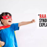 Raja Beta Syndrome isn’t cute: A therapist explains how overlove turns into a lifetime burden